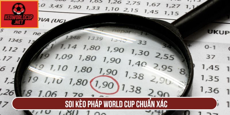 Soi kèo Pháp World Cup chuẩn xác