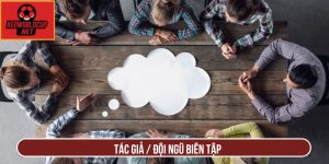 Tác Giả / Đội Ngũ Biên Tập